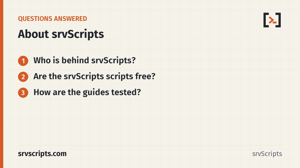 About questions answered: Who is behind srvScripts? Are the srvScripts scripts free?