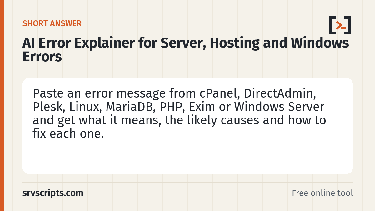 AI Error Explainer for Server, Hosting and Windows Errors summary card: The AI error explainer turns a cryptic error message into a plain-English explanation, a ranked list of likely causes…