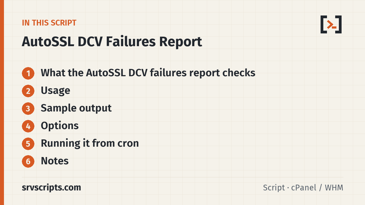 AutoSSL DCV Failures Report sections: What the AutoSSL DCV failures report checks, Usage, Sample output and Options