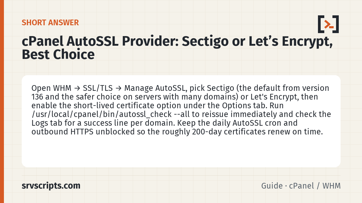 cPanel AutoSSL Provider summary card: Open WHM → SSL/TLS → Manage AutoSSL, pick Sectigo (the default from version 136 and the safer choice on servers with…