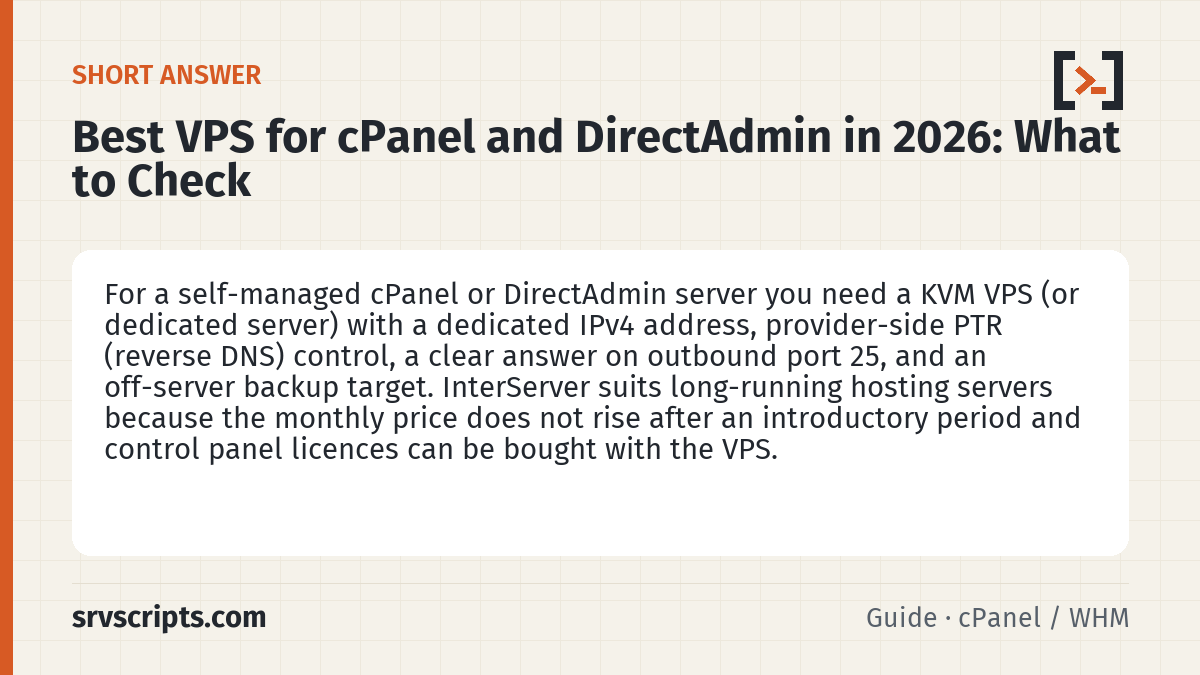 Best VPS for cPanel and DirectAdmin in 2026 summary card: For a self-managed cPanel or DirectAdmin server you need a KVM VPS (or dedicated server) with a dedicated IPv4 address…