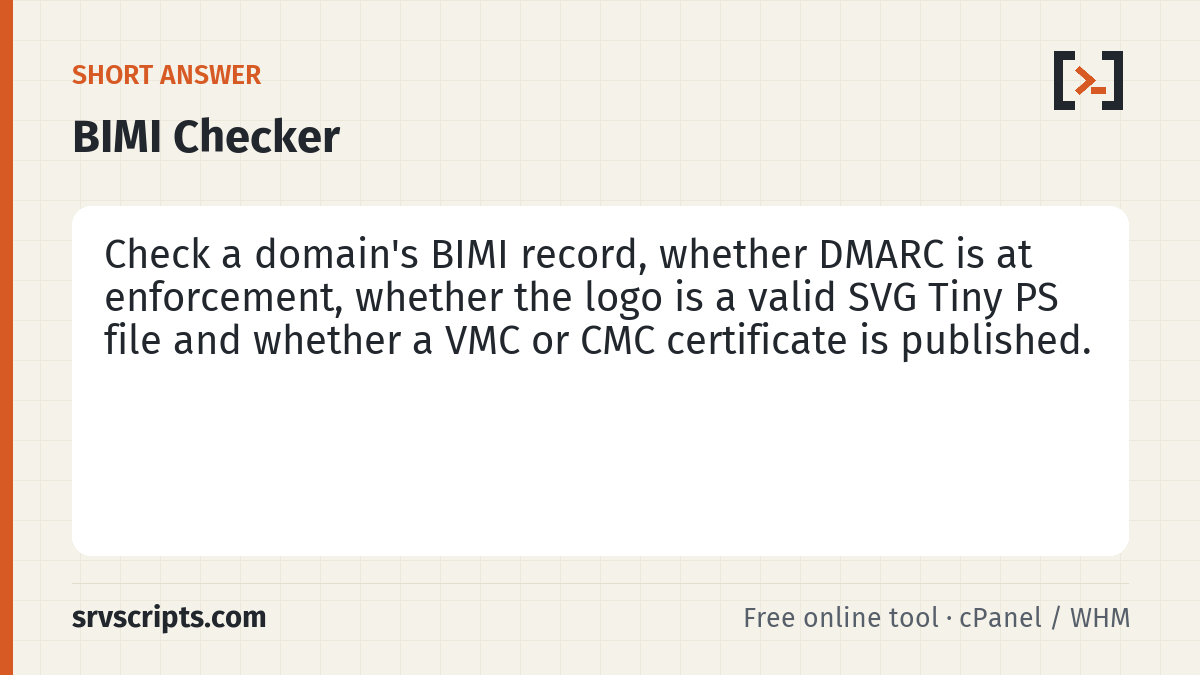 BIMI Checker summary card: BIMI (Brand Indicators for Message Identification) lets supporting mailbox providers show your logo next to…