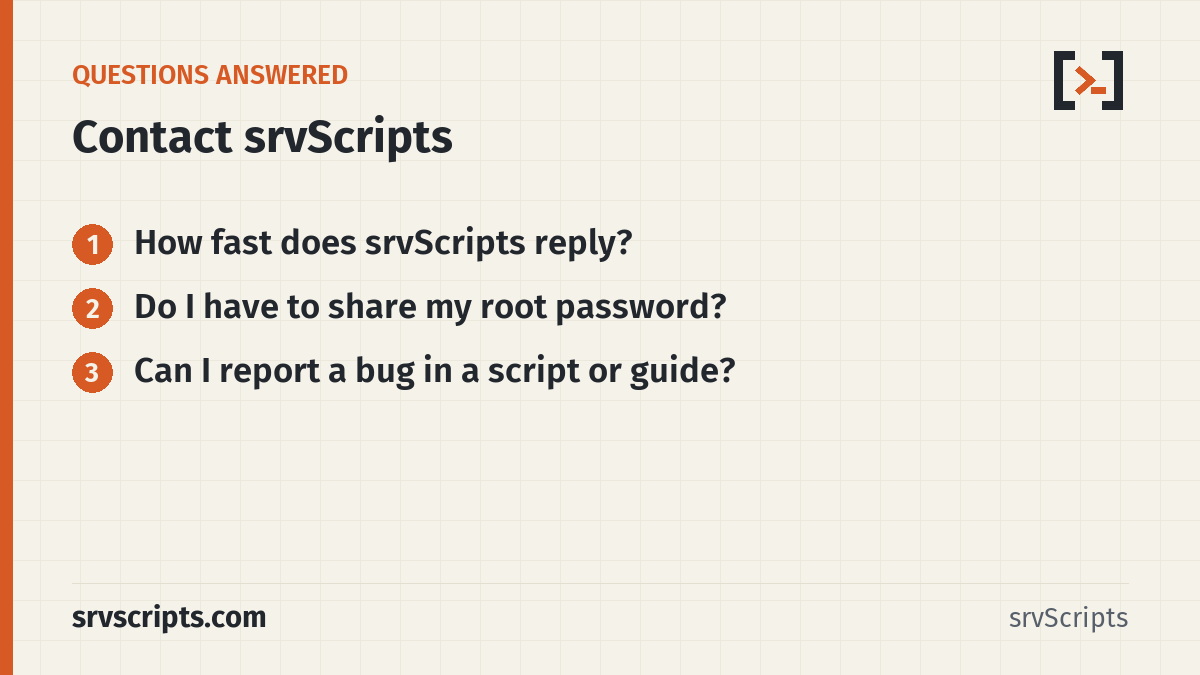 Contact questions answered: How fast does srvScripts reply? Do I have to share my root password?