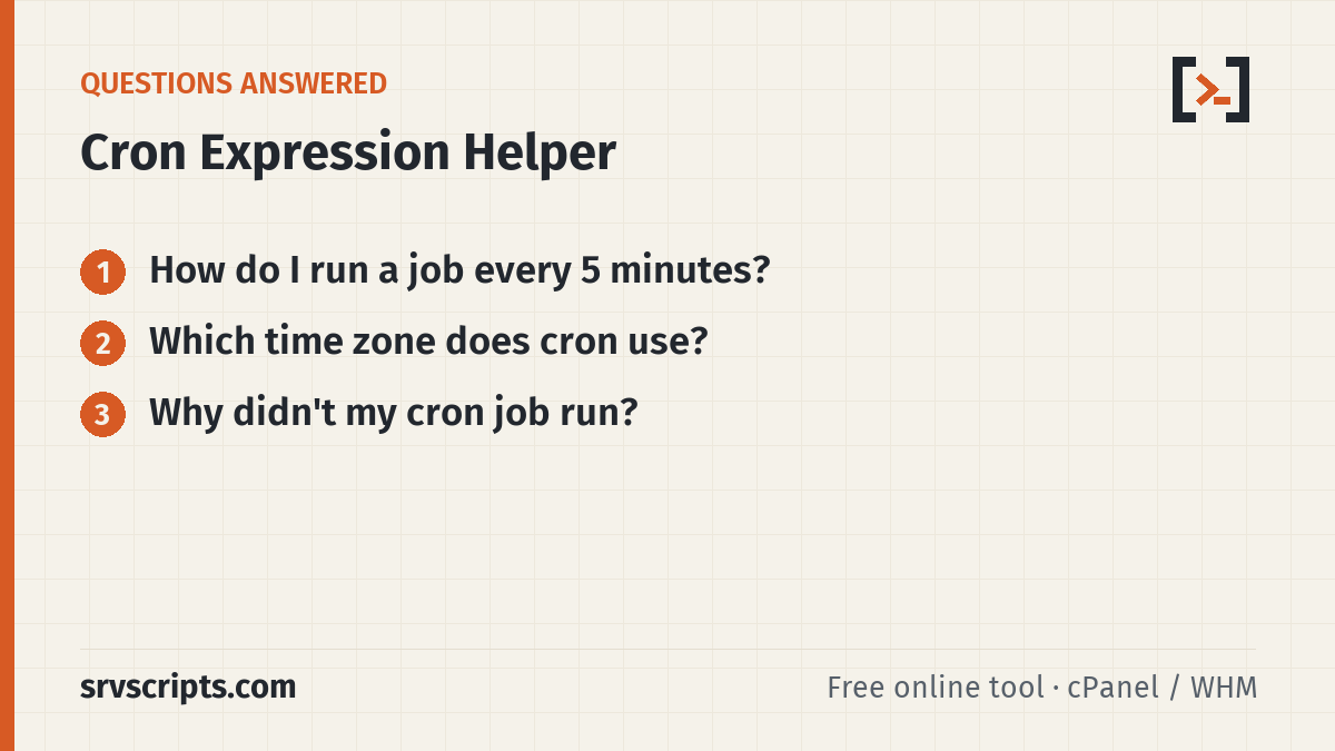 Cron Expression Helper questions answered: How do I run a job every 5 minutes? Which time zone does cron use?