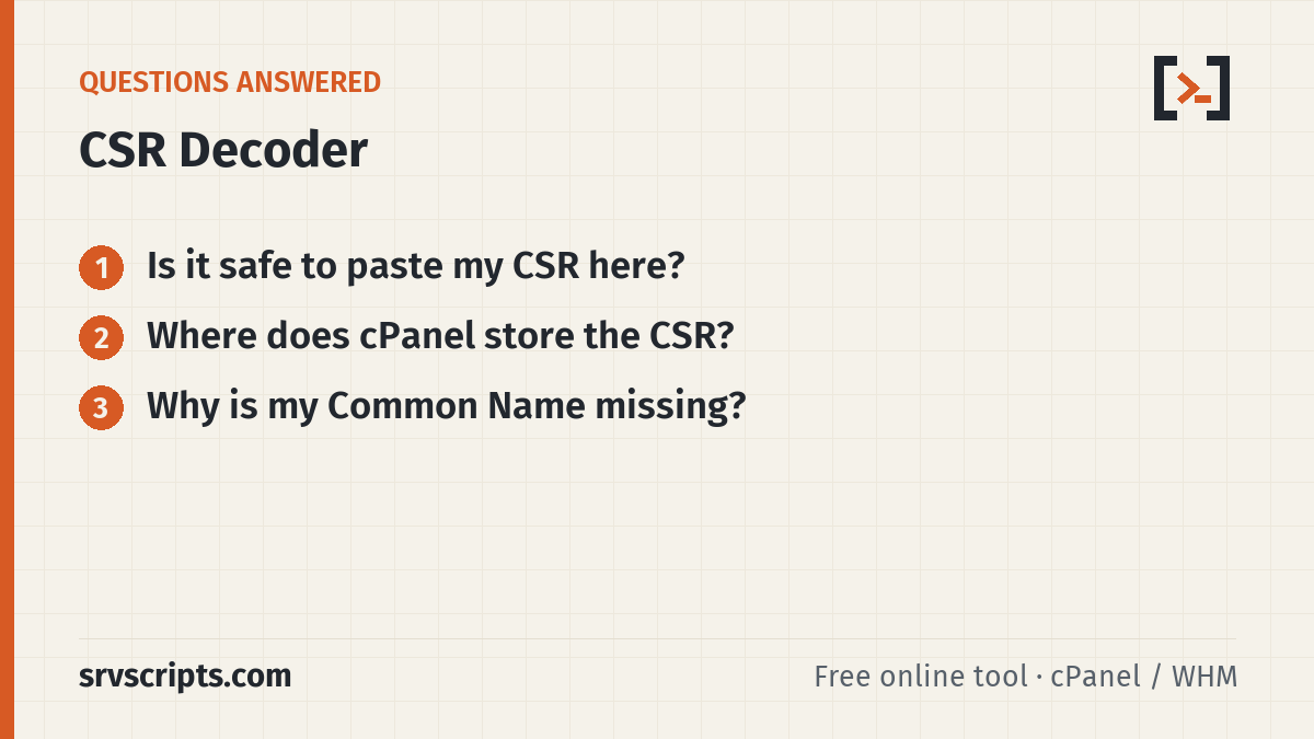 CSR Decoder questions answered: Is it safe to paste my CSR here? Where does cPanel store the CSR?