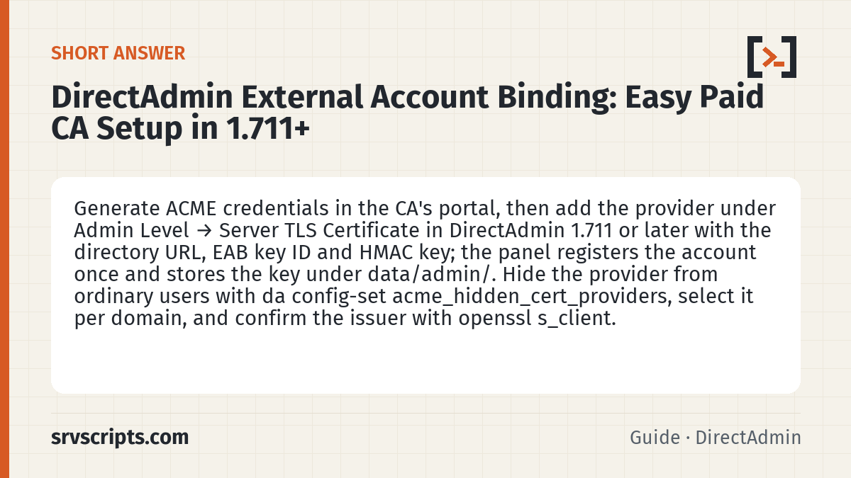 DirectAdmin External Account Binding summary card: Generate ACME credentials in the CA's portal, then add the provider under Admin Level → Server TLS Certificate in…