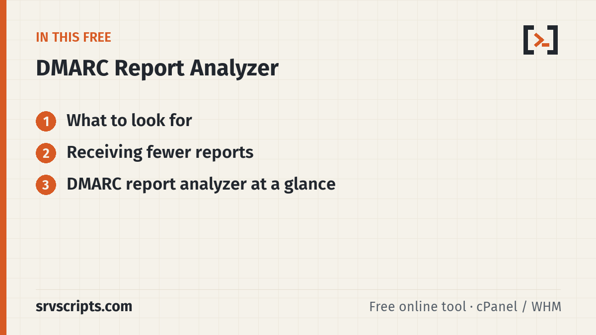 DMARC Report Analyzer sections: What to look for and Receiving fewer reports
