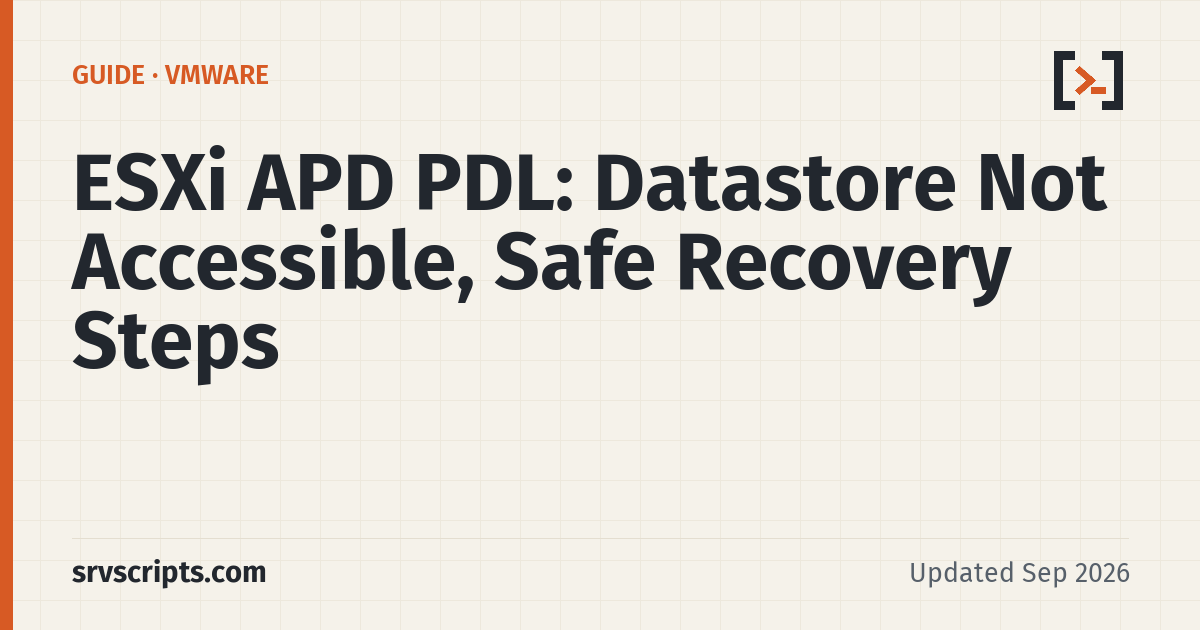 ESXi APD PDL: Datastore Not Accessible, Safe Recovery Steps