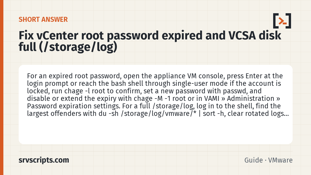 Fix vCenter root password expired and VCSA disk full summary card: For an expired root password, open the appliance VM console, press Enter at the login prompt or reach the bash shell…