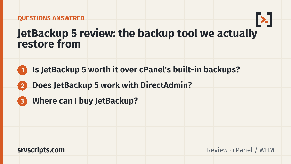 JetBackup 5 review questions answered: Is JetBackup 5 worth it over cPanel's built-in backups? Does JetBackup 5 work with DirectAdmin?