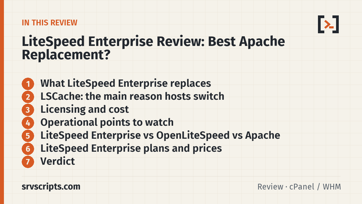 LiteSpeed Enterprise Review sections: What LiteSpeed Enterprise replaces, LSCache: the main reason hosts switch, Licensing and cost and Operational points to…