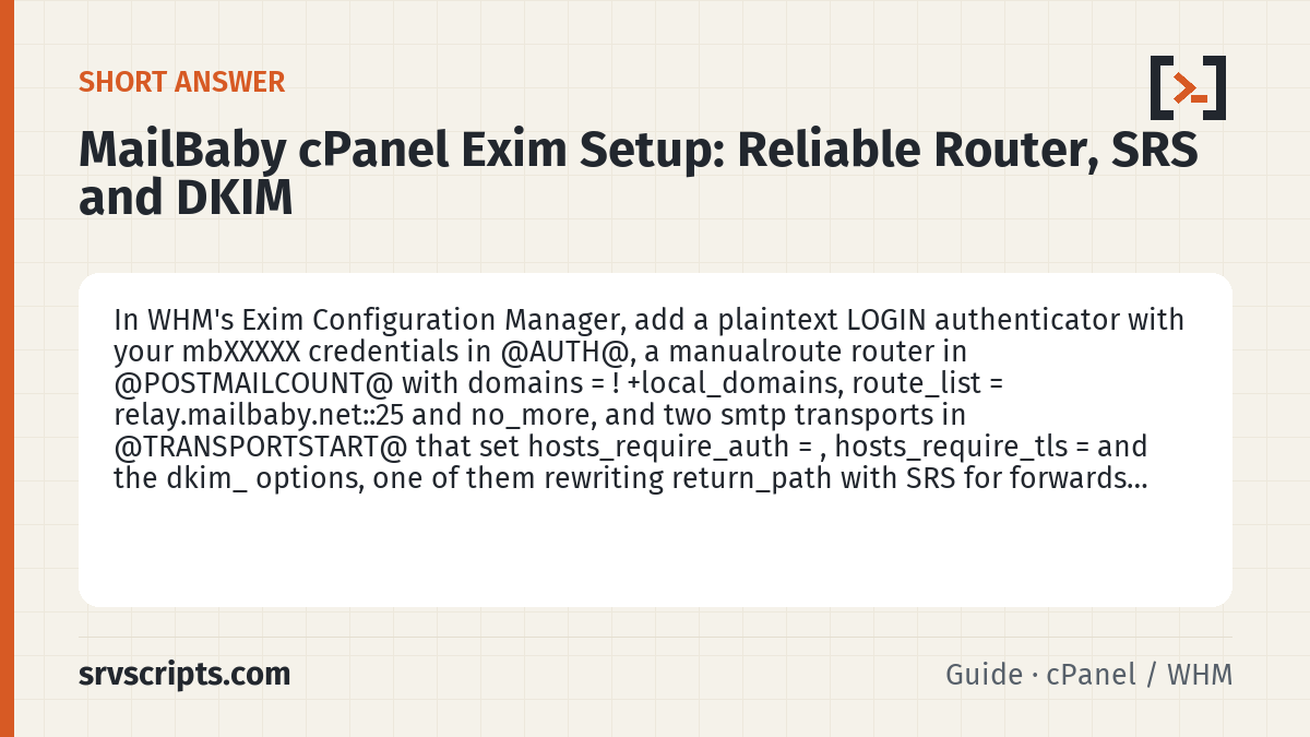 MailBaby cPanel Exim Setup summary card: In WHM's Exim Configuration Manager, add a plaintext LOGIN authenticator with your mbXXXXX credentials in @AUTH@, a…