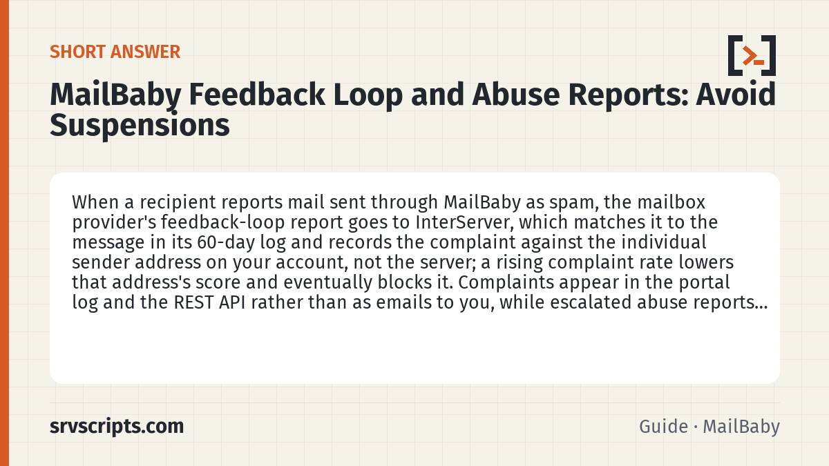 MailBaby Feedback Loop and Abuse Reports summary card: When a recipient reports mail sent through MailBaby as spam, the mailbox provider's feedback-loop report goes to…