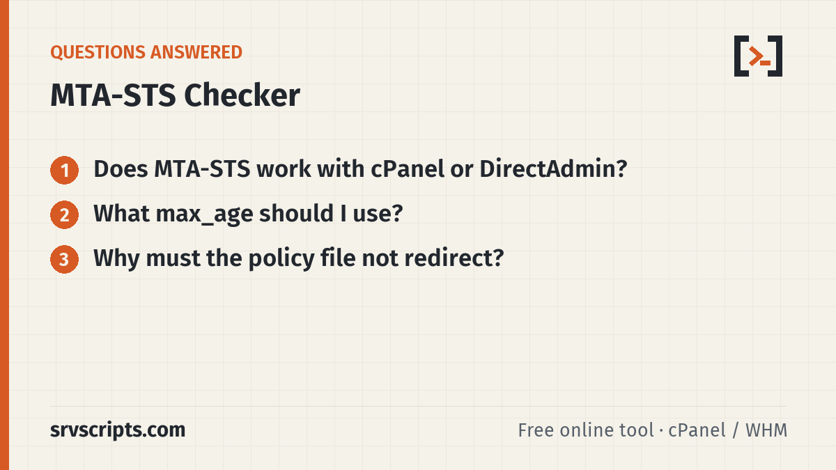 MTA-STS Checker questions answered: Does MTA-STS work with cPanel or DirectAdmin? What max_age should I use?