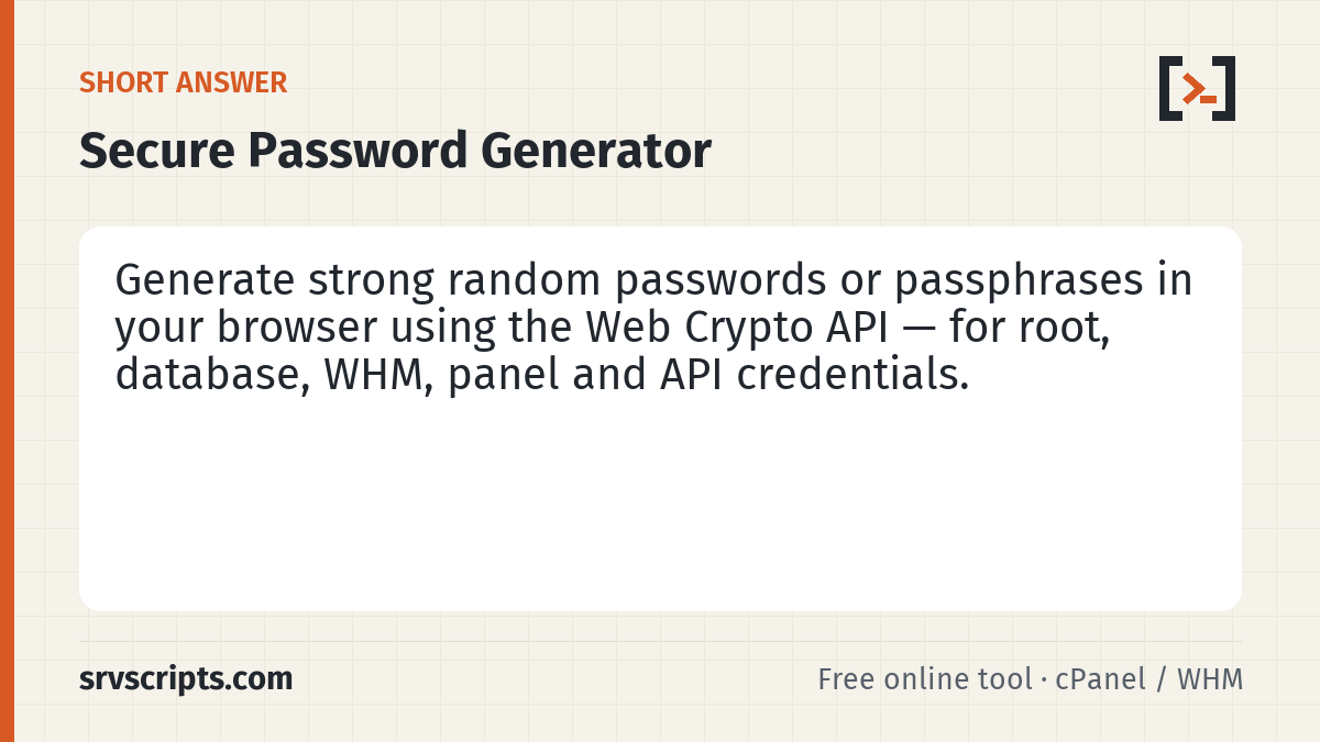 Secure Password Generator summary card: Passwords are generated locally with crypto.getRandomValues — the same cryptographic random source browsers use for TLS…