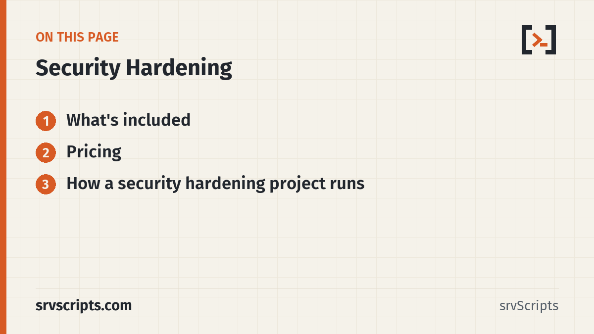 Security Hardening sections: What's included, Pricing and How a security hardening project runs