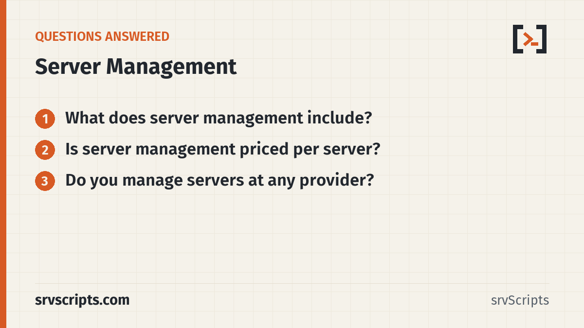 Server Management questions answered: What does server management include? Is server management priced per server?