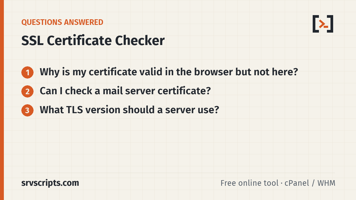 SSL Certificate Checker questions answered: Why is my certificate valid in the browser but not here? Can I check a mail server certificate?