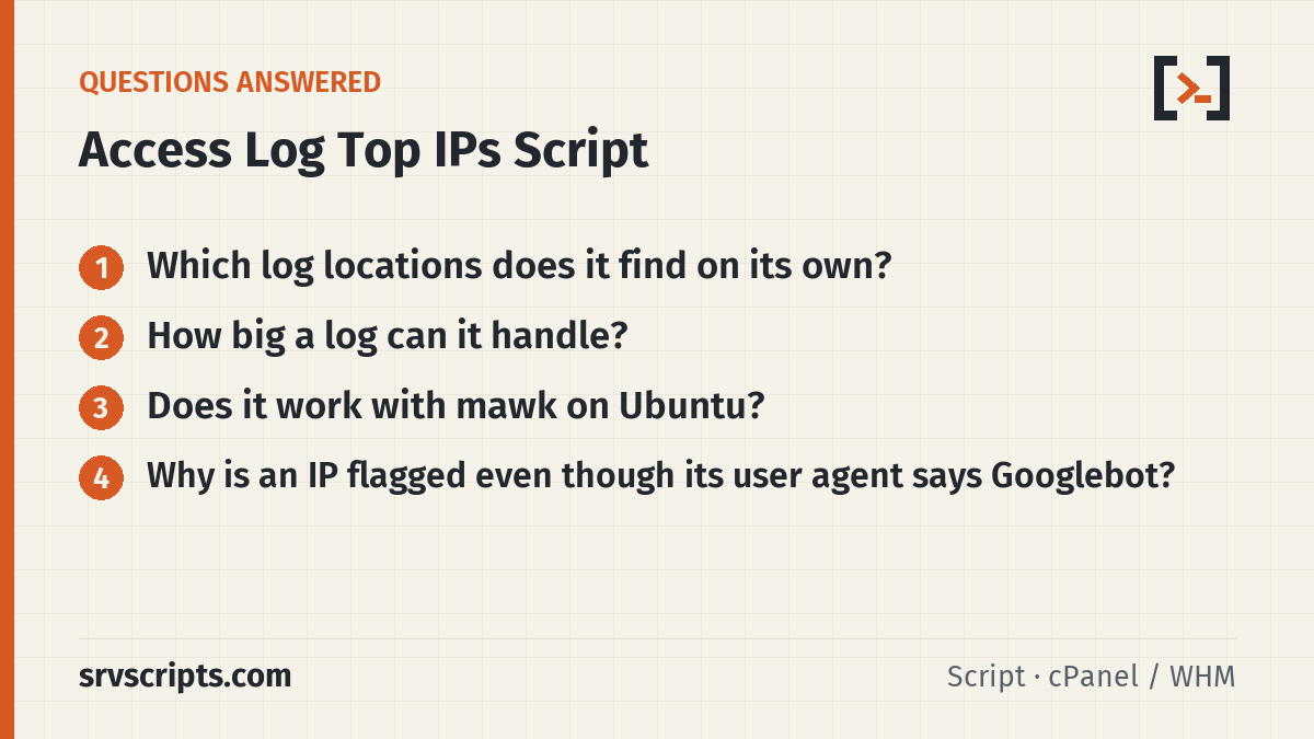 Access Log Top IPs and Bots Report questions answered: Which log locations does it find on its own? How big a log can it handle?