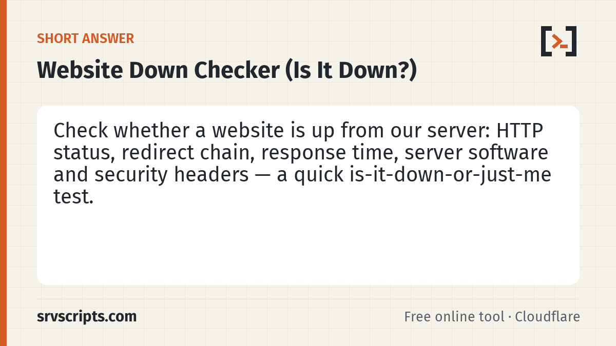 Website Down Checker summary card: If a site will not load for you, this test tells you whether it answers from a different network.