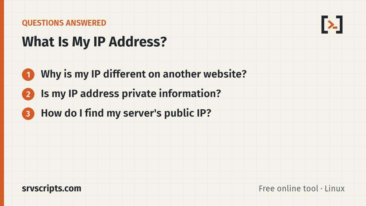 What Is My IP Address? questions answered: Why is my IP different on another website? Is my IP address private information?