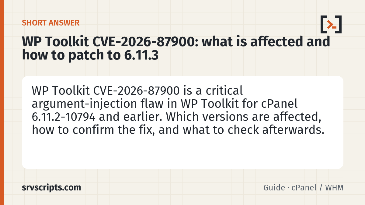 WP Toolkit CVE-2026-87900 summary card: WP Toolkit CVE-2026-87900 is a critical vulnerability in the WP Toolkit component that cPanel servers use to manage…