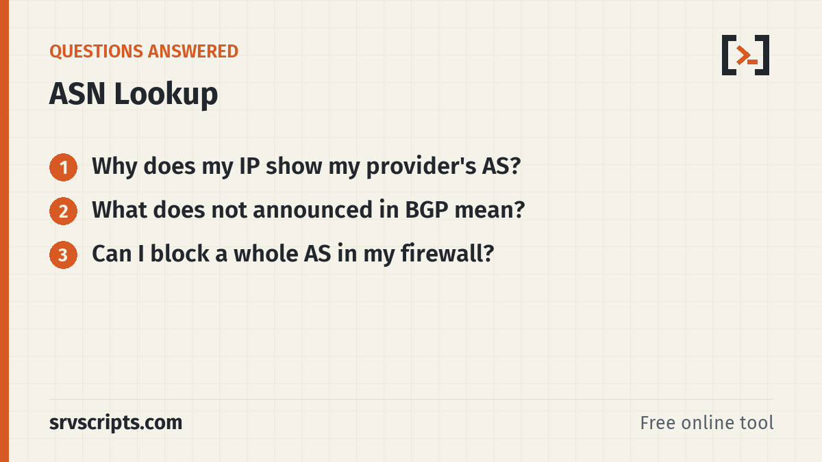 ASN Lookup questions answered: Why does my IP show my provider's AS? What does not announced in BGP mean?