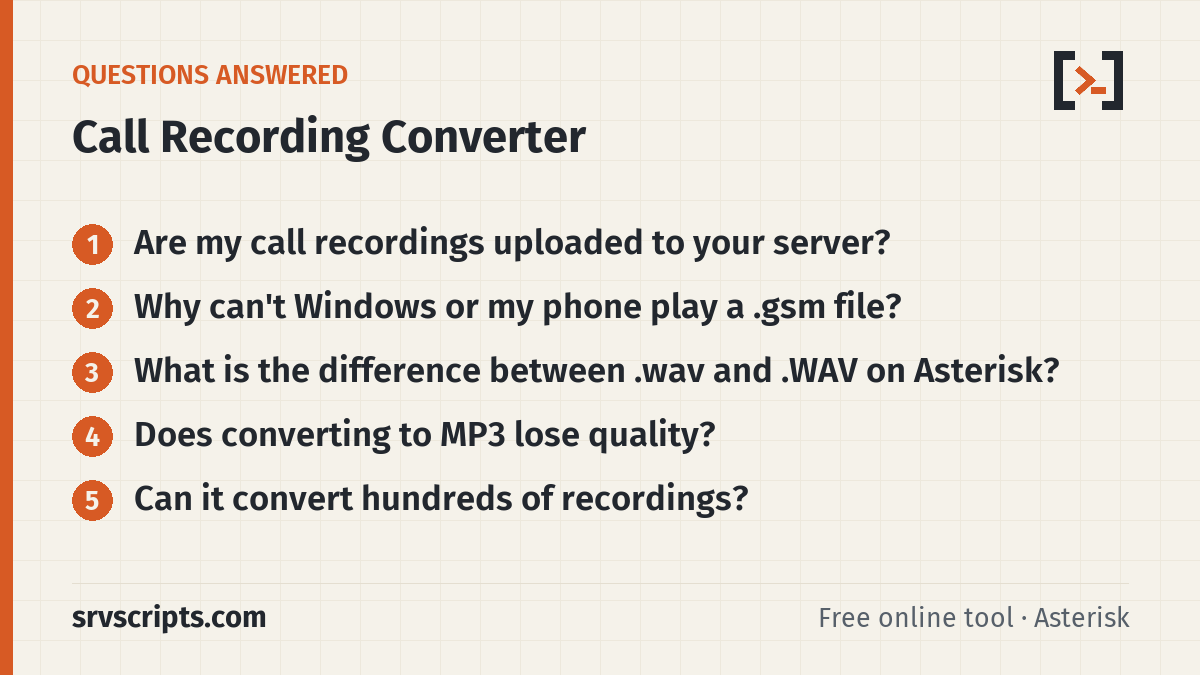 Call Recording Converter questions answered: Are my call recordings uploaded to your server? Why can't Windows or my phone play a .gsm file?