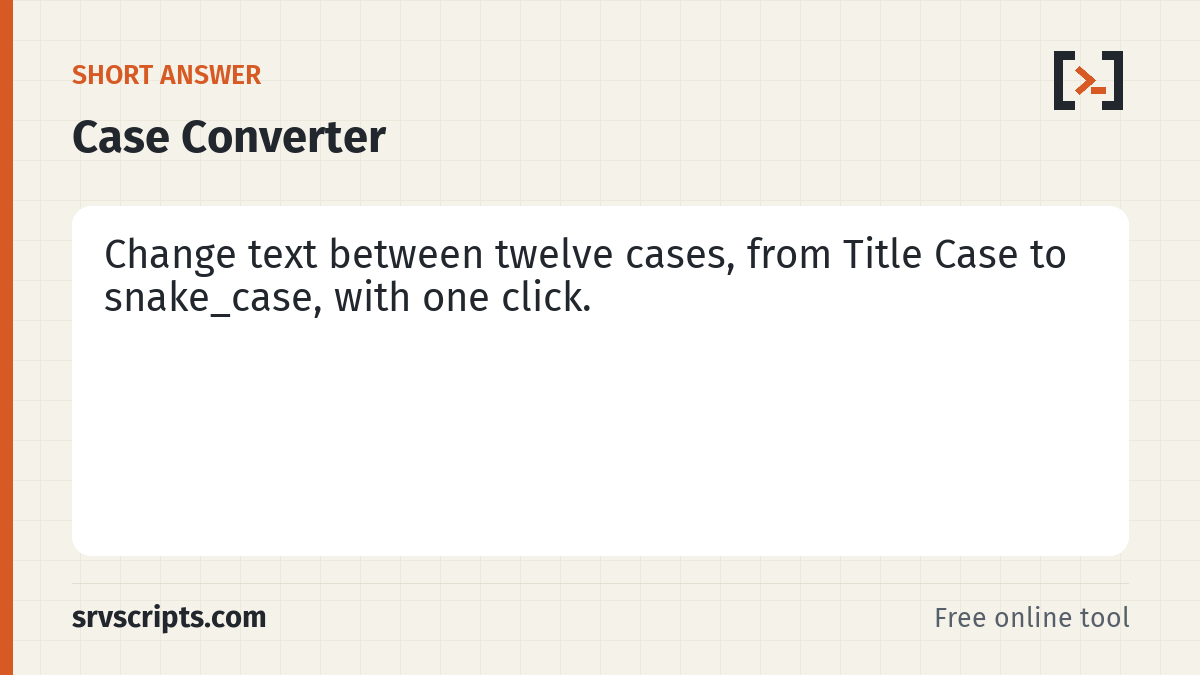 Case Converter – short answer