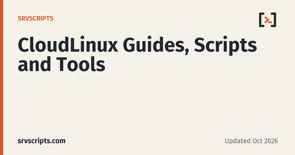CloudLinux Guides, Scripts and Tools