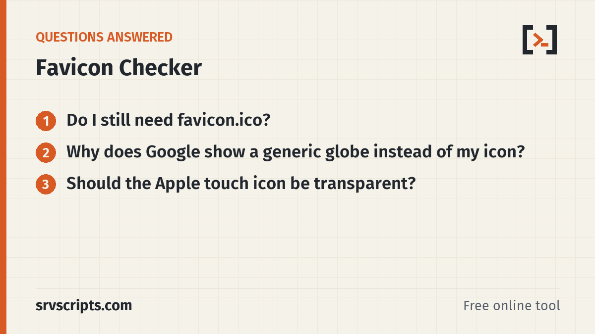 Favicon Checker questions answered: Do I still need favicon.ico? Why does Google show a generic globe instead of my icon?