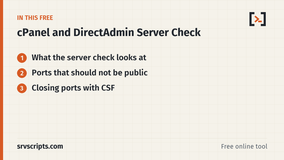 cPanel and DirectAdmin Server Check sections: What the server check looks at, Ports that should not be public and Closing ports with CSF