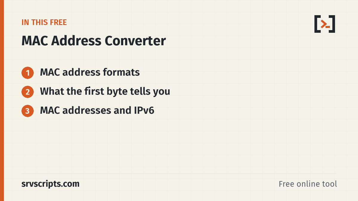 MAC Address Converter sections: MAC address formats, What the first byte tells you and MAC addresses and IPv6