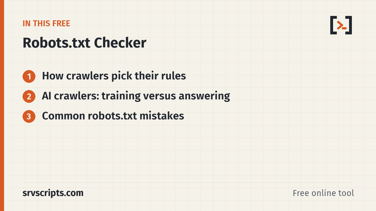 Robots.txt Checker sections: How crawlers pick their rules, AI crawlers: training versus answering and Common robots.txt mistakes