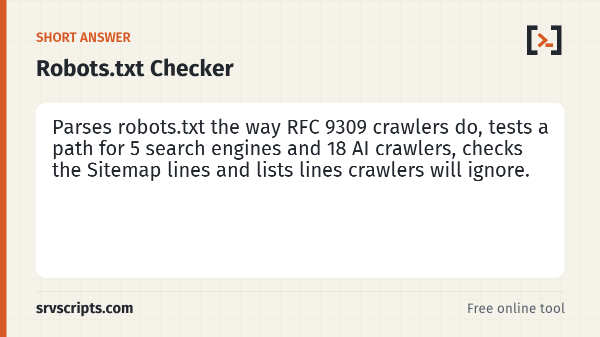 Robots.txt Checker summary card: Enter a domain to fetch its robots.txt and read it the way crawlers do.