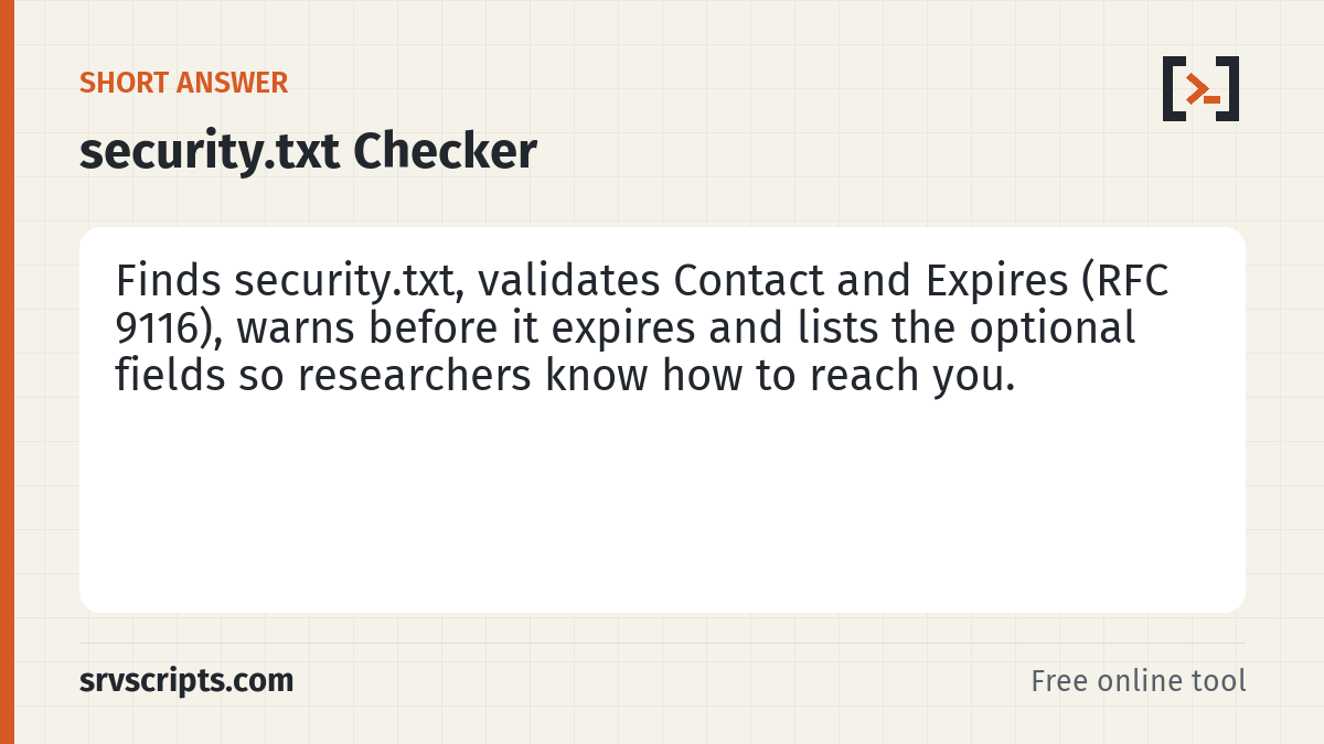 security.txt Checker summary card: security.txt tells security researchers how to report a vulnerability in your site.