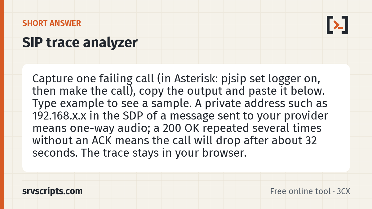 SIP Trace Analyzer summary card: Capture one failing call (in Asterisk: pjsip set logger on, then make the call), copy the output and paste it below.