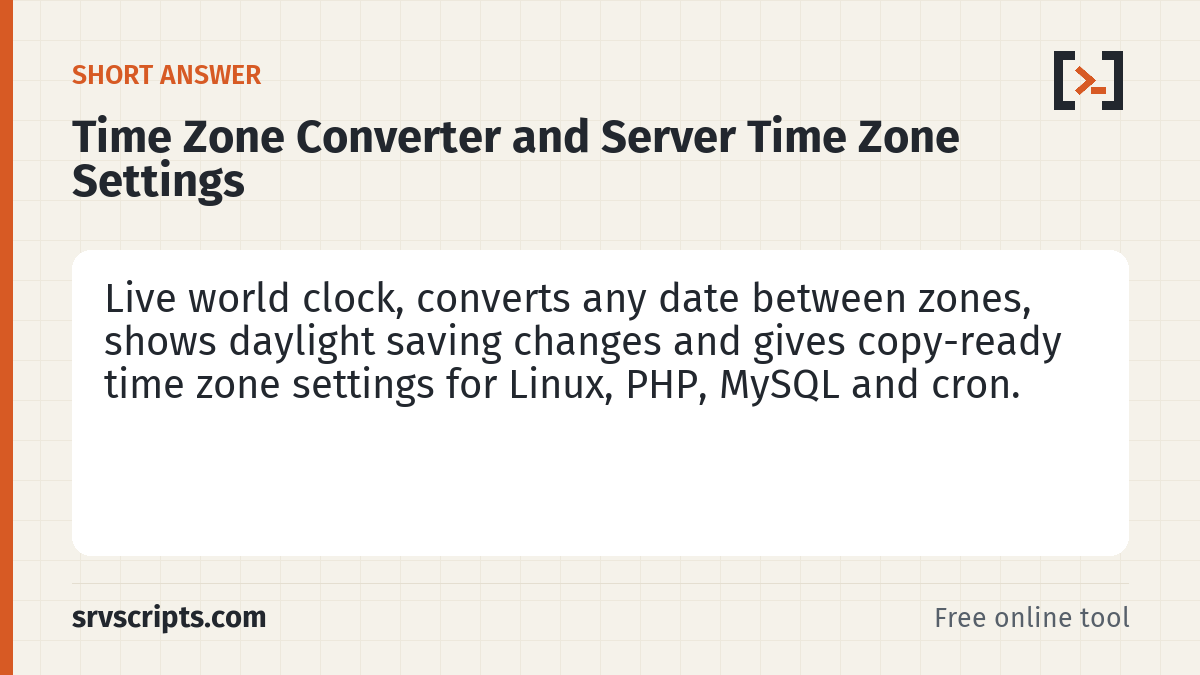 Time Zone Converter and Server Time Zone Settings summary card: See the current time in several zones at once, convert any date and time from one zone to others, and get the exact…
