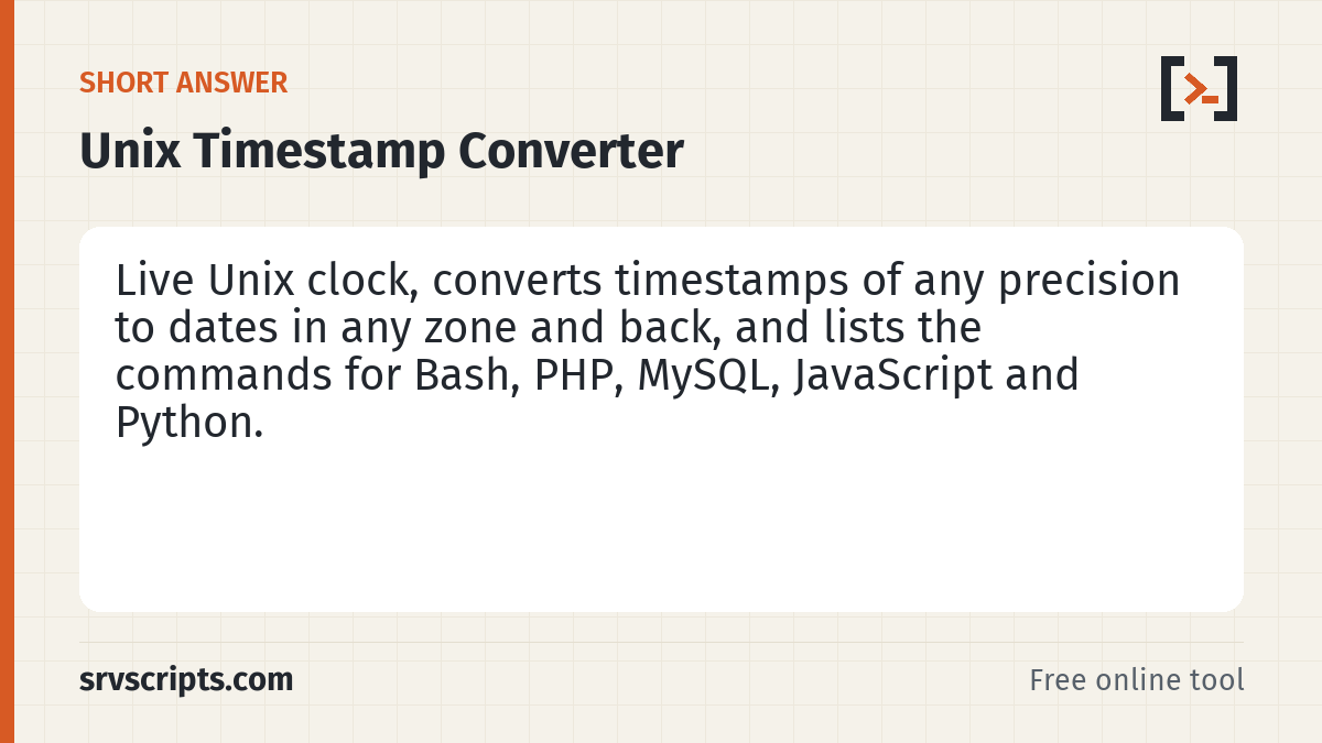 Unix Timestamp Converter summary card: Paste a Unix timestamp from a log, a database or an API to see the date in UTC and in any time zone, or pick a date to…