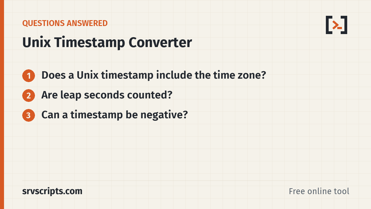 Unix Timestamp Converter questions answered: Does a Unix timestamp include the time zone? Are leap seconds counted?